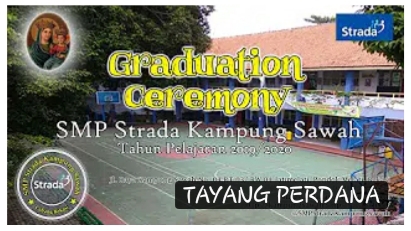 Graduation Ceremony 2020 SMP Strada Kampung Sawah