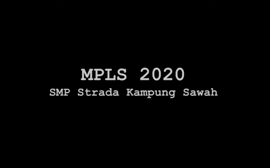 Masa Pengenalan Lingkungan Sekolah Tahun Pelajaran 2020/2021