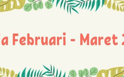 Agenda Bulan Februari – Maret 2021