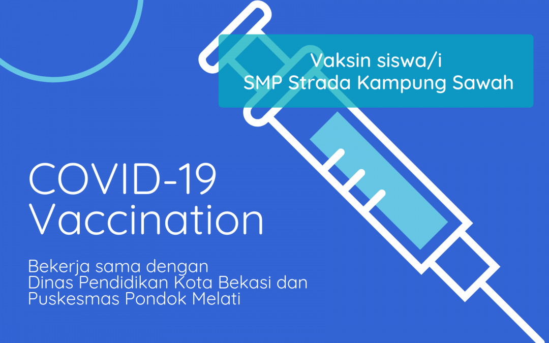 Program Vaksinasi SMP Strada Kampung Sawah