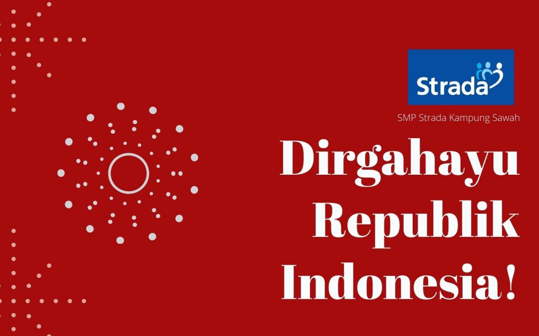 Hari Kemerdekaan Indonesia di SMP Strada Kampung Sawah