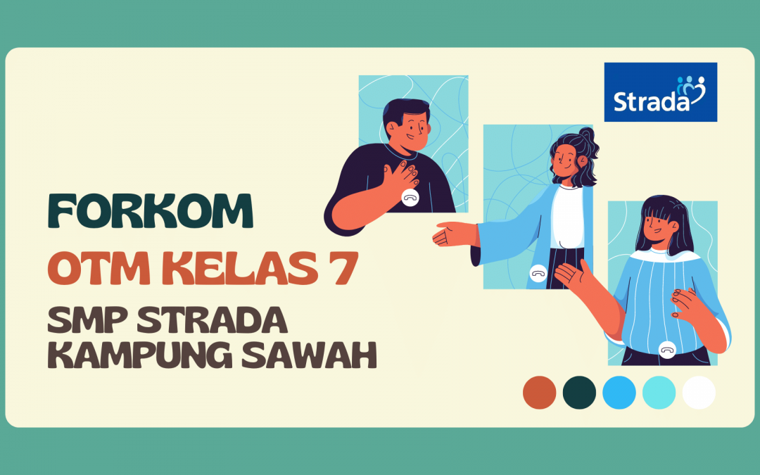 Forum Komunikasi Orang Tua Murid Kelas 7 TP 2022-2023