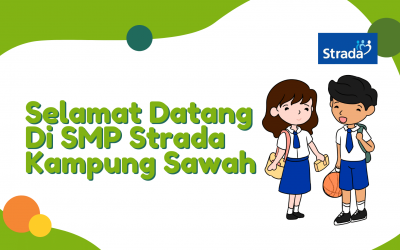 Selamat Datang Di SMP Strada Kampung Sawah