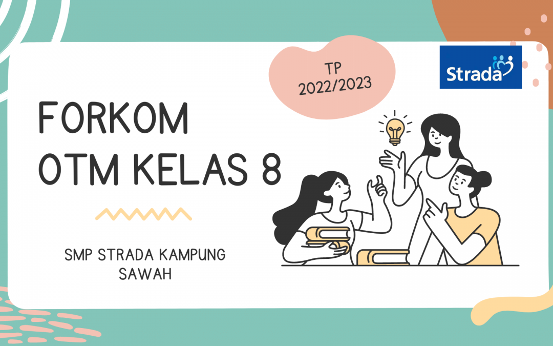 FORKOM OTM Kelas 8