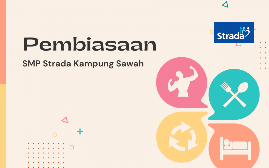 Pembiasaan Senin, 29 Agustus 2022