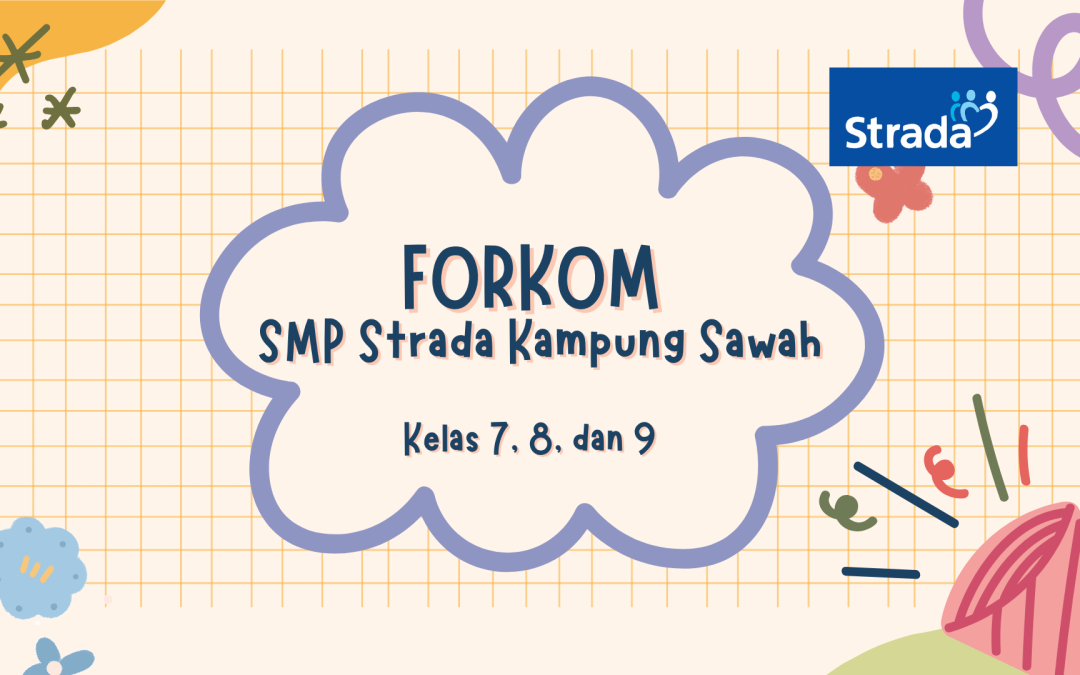 FORKOM ORANG TUA SMP STRADA KAMPUNG SAWAH
