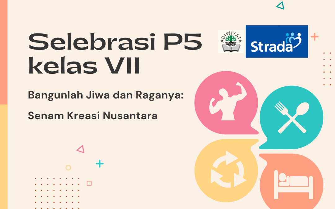 Seberasi P5 kelas VII