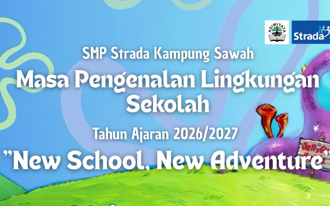 MPLS SMP STRADA KAMPUNG SAWAH TAHUN AJARAN 2026/2027